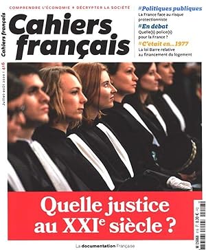 Cahiers français Tome 416 : Quelle justice au XXIe siècle ?