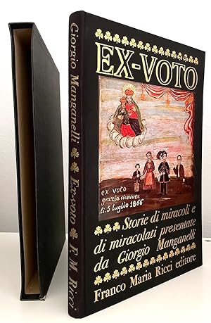 Ex-Voto: Storie di miracoli e miracolati presentate da Giorgio Manganelli [Italian text]