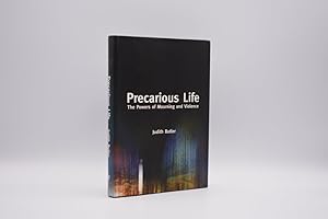 Precarious Life: The Power of Mourning and Violence
