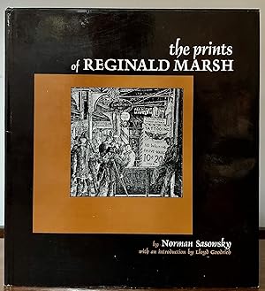 The prints of Reginald Marsh an essay and definitive catalog of his linoleum cuts, etchings, engr...
