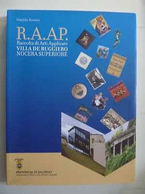 R.A.A.P. Raccolta di Arti Applicate VILLA DE RUGGIERO NOCERA SUPERIORE - PROVINCIA DI SALERNO
