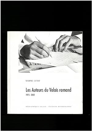 Les auteurs du Valais romand 1975-2022