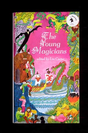 The Young Magicians. Edited, with an Introduction and Notes by Lin Carter.