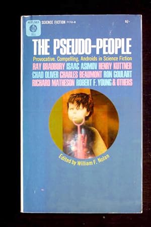 The Pseudo-People. Androids in Science Fiction. Provocative, compelling stories from Ray Bradbury...