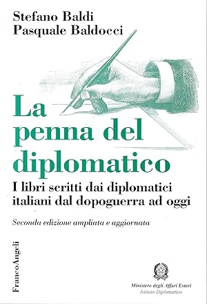 La penna del diplomatico. I libri scritti dai diplomatici italiani dal dopoguerra ad oggi
