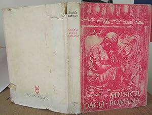 Musica Daco-Romana : Tome I [sur 2]: Prémisses [sic] - La musique et la vie - L'art vocal - L'art...