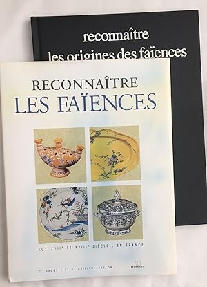 Reconnaître les faïences françaises aux XVIIe et XVIIIe siècles en France