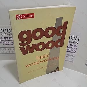 Good Wood : Basic Woodworking