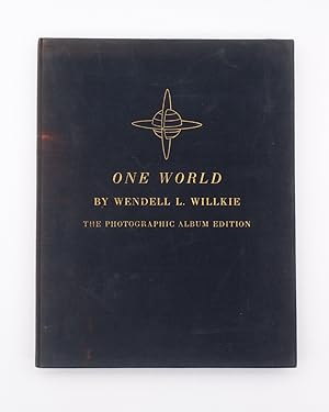 One World - Signed by Author Wendell L Willkie