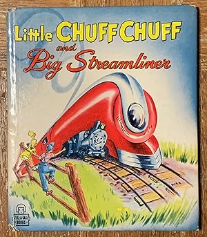 Little Chuff Chuff and the Big Streamliner
