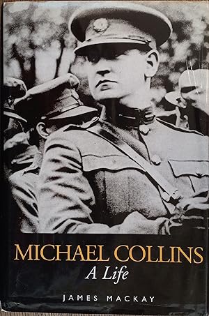 Michael Collins: A Life