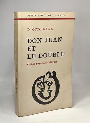 Don Juan et le double - études psychanalytiques