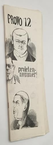 Provo 12, September-oktober 1966. Proleten-nummer! [Original 'Provo' issue]