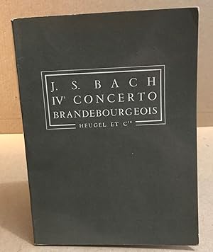 IV° concerto brandebourgeois ( partition )