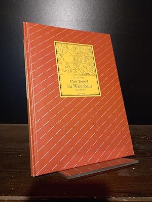 Der Teufel im Warenhaus. Die Märchen des Simplizissimus-Zeichners. [Von Thomas Theodor Heine].