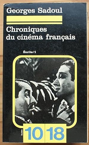 Chroniques du cinéma français - Ecrits / 1