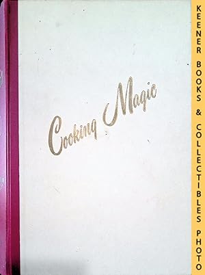 Cooking Magic (same as Fabulous Foods) Step-By-Step Cookbooks, Volume 2 :Booklets 113-124 (Missin...