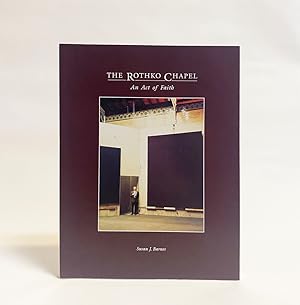 The Rothko Chapel: An Act of Faith