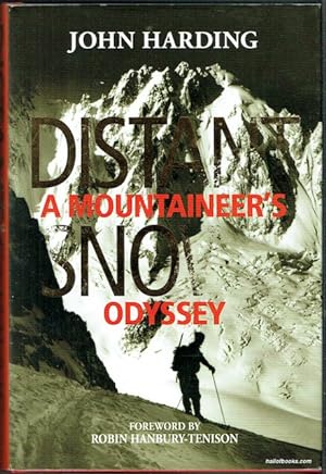 Distant Snows: A Mountaineer's Odyssey