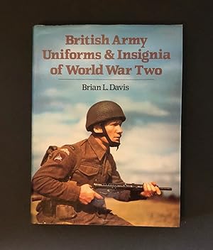 BRITISH ARMY UNIFORMS & INSIGNIA OF WORLD WAR TWO