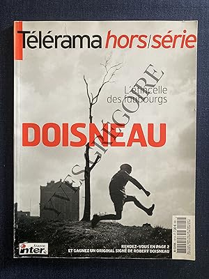 TELERAMA-HORS SERIE-MARS 2004-DOISNEAU-L'ETINCELLE DES FAUBOURGS