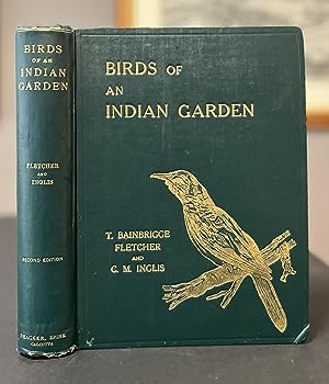 BIRDS OF AN INDIAN GARDEN. Second Revised and Enlarged Edition with 33 Coloured Plates.