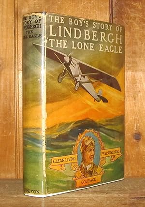 The Boy's Story of Lindbergh: The Lone Eagle