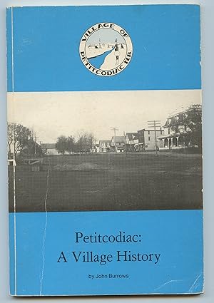 Petitcodiac: A Village History