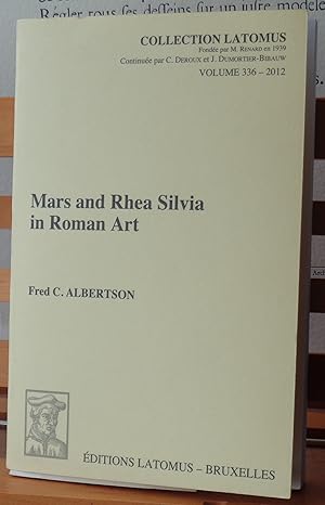 Mars and Rhea Silvia in Roman Art: 336 (Collection Latomus)