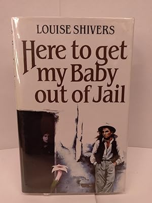 Here to Get My Baby Out of Jail