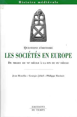 Les sociétés en Europe du milieu du VIe siècle à la fin du IXe siècle
