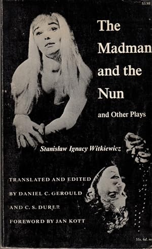 The Madman and the Nun and Other Plays