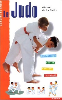 Le judo - Taille G?rard De la