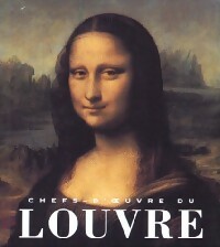 Chefs d'oeuvre du Louvre - Michel Laclotte