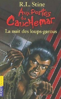 Aux portes du cauchemar Tome X : La nuit des loups-garous - Robert Lawrence Stine