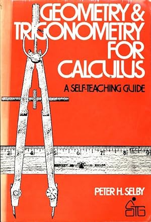 Geometry and trigonometry for calculus - Peter H. Selby