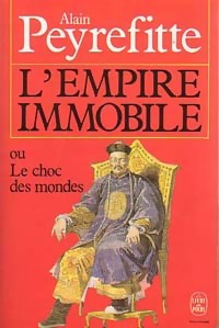 L'empire immobile - Alain Peyrefitte
