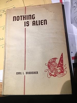 Nothing is Alien. Signed
