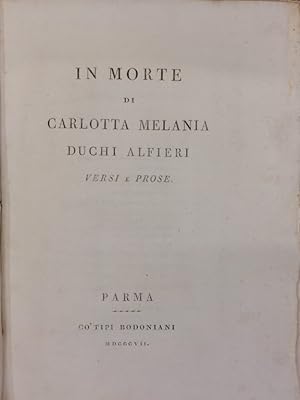 In Morte di Carlotta Melania. Versi e Prose.