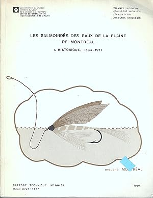 Les Salmonidés des eaux de la plaine de Montréal. 1. Historique 1534 - 1977