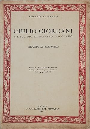 Giulio Giordani e l'eccidio di Palazzo d'Accursio (ricordi di battaglia)