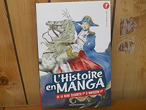 L'histoire en Manga - De la Révolution industrielle au règne de Napoléon - Tome 7