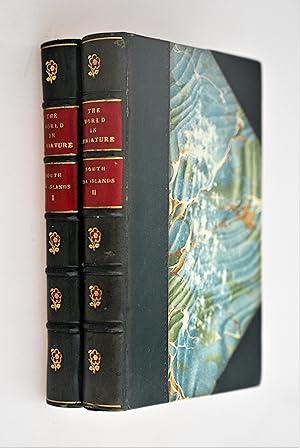 The World in Miniature : South Sea Islands : being a description of the manners, customs, charact...