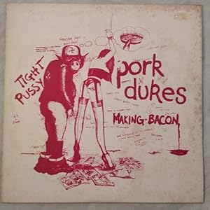 Making Bacon - Tight Pussy [YELLOW Vinyl, 12"MAXI, NR: Branch.9].