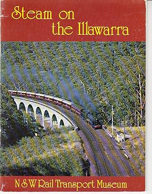 Steam on the Railway History in the Illawarra