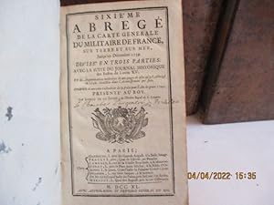 Militaria -Sixième abrégé de la Carte Générale du Militaire de France sur terre et sur mer, Jusqu...