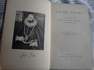 Tycho Brahe, A Picture of Scientific Life and Work in the Sixteenth Century