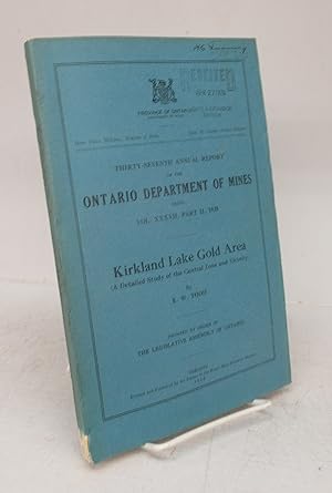 Thirty-Seventh Annual Report of the Ontario Department of Mines: Kirkland Lake Gold Area (A Detai...