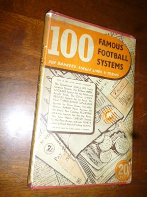 100 Famous Football Systems for Bankers, Single Lines & Perms