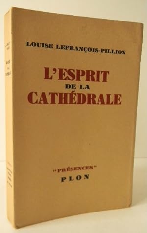 L ESPRIT DE LA CATHEDRALE.